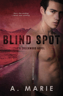 Blind Spot: A Creekwood Novel