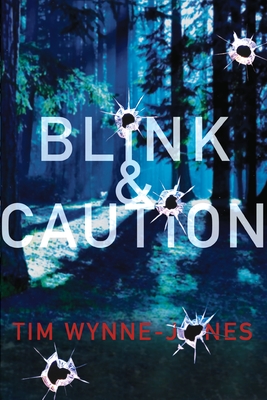 Blink & Caution - Wynne-Jones, Tim