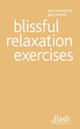 Blissfull Relaxation Exercises. Flash