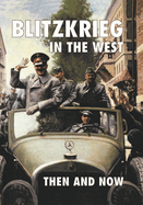Blitzkrieg in the West: Then and Now