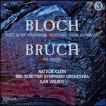 Bloch: Voice in the Wilderness; Schlomo; From Jewish Life; Bruch: Kol Nidrei
