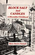 Block Salt & Candles: A Rhondda Childhood
