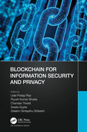 Blockchain for Information Security and Privacy