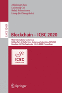 Blockchain - Icbc 2020: Third International Conference, Held as Part of the Services Conference Federation, Scf 2020, Honolulu, Hi, Usa, September 18-20, 2020, Proceedings