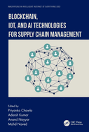 Blockchain, Iot and AI Technologies for Supply Chain Management