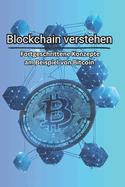 Blockchain verstehen: Fortgeschrittene Konzepte am Beispiel von Bitcoin
