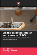 Blocos de bet?o celular autoclavado (AAC)