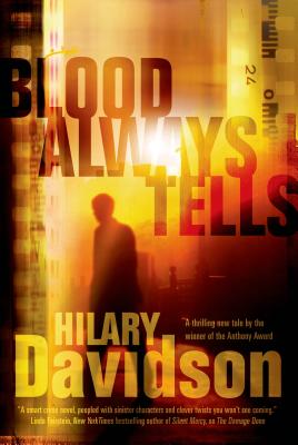 Blood Always Tells - Davidson, Hilary