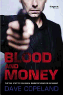 Blood and Money: The True Story of Ron Gonen: Gangster Turned FBI Informant