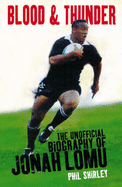 Blood and Thunder: The Jonah Lomu Story