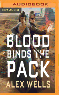Blood Binds the Pack