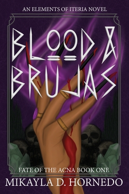 Blood & Brujas - Hornedo, Mikayla D