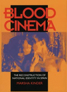 Blood Cinema: The Reconstruction of National Identity in Spain