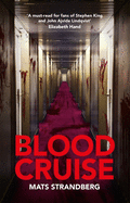 Blood Cruise: A thrilling chiller from the 'Swedish Stephen King'