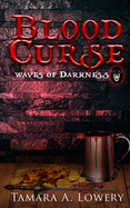 Blood Curse: Waves of Darkness book 1