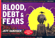 Blood, Debt & Fears: Cartoons of the First Half of the Last Half of the Bush Administration