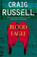 Blood Eagle - Craig, Russell,