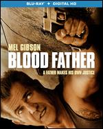 Blood Father [Blu-ray] - Jean-Franois Richet