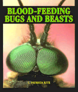 Blood-Feeding Bugs and Beasts