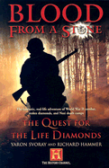Blood from a Stone: The Quest for the Life Diamonds