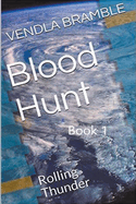 Blood Hunt: Rolling thunder
