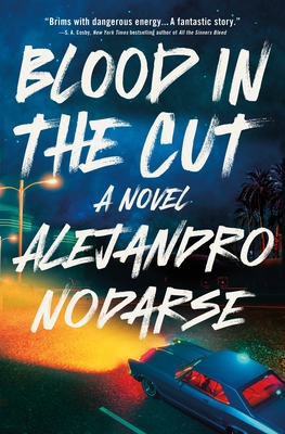 Blood in the Cut - Nodarse, Alejandro