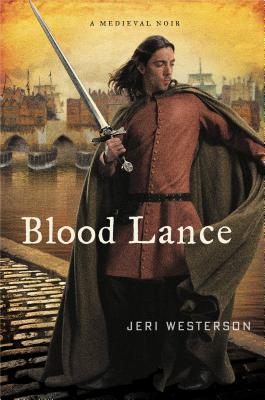 Blood Lance - Westerson, Jeri