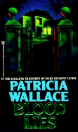 Blood Lies - Wallace, Patricia