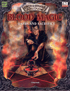 Blood Magic: Oaths and Sacrifices