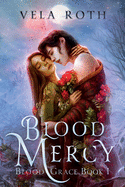 Blood Mercy: A Fantasy Romance