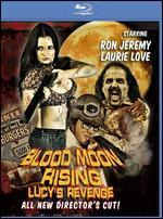 Blood Moon Rising: Lucy's Revenge [Blu-ray]