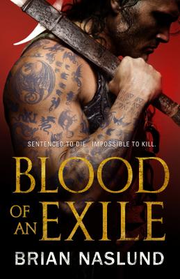 Blood of an Exile - Naslund, Brian