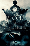 Blood of Desiderium