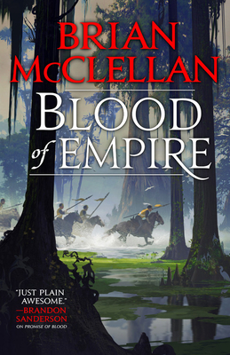 Blood of Empire - McClellan, Brian