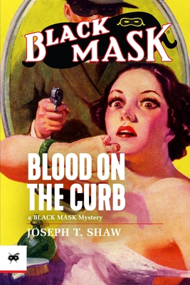 Blood on the Curb - Shaw, Joseph T