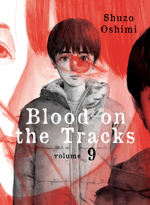 Blood on the Tracks 9 - Oshimi, Shuzo