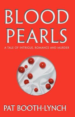 Blood Pearls - Booth-Lynch, Pat