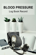 Blood Pressure Log Book Record