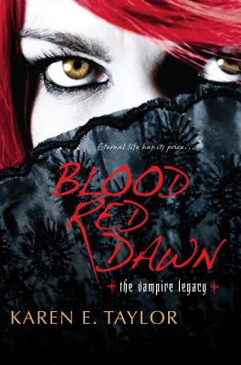 Blood Red Dawn - Taylor, Karen E.