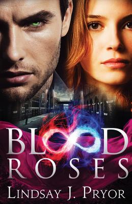Blood Roses - Pryor, Lindsay J.