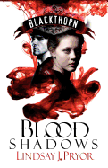 Blood Shadows: Blackthorn Book One