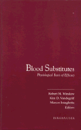 Blood Substitutes: Physiological Basis of Efficacy