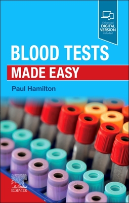 Blood Tests Made Easy - Hamilton, Paul