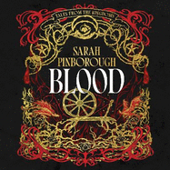 Blood: The definitive dark fantasy romance retelling of Rumpelstiltskin from the Sunday Times bestselling author of global sensation Behind Her Eyes