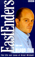 Blood Ties: The Life & Loves of Grant Mitchell