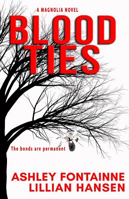 Blood Ties - Hansen, Lillian, and Fontainne, Ashley