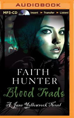 Blood Trade - Hunter, Faith, and Hvam, Khristine (Read by)