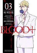 Blood+ Volume 3: Boy Meets Girl