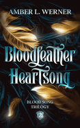 Bloodfeather Heartsong