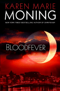 Bloodfever - Moning, Karen Marie